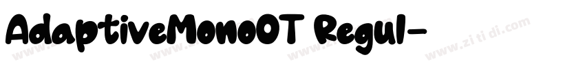 AdaptiveMonoOT Regul字体转换